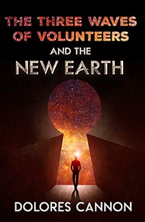 Three Waves of Volunteers and the New Earth