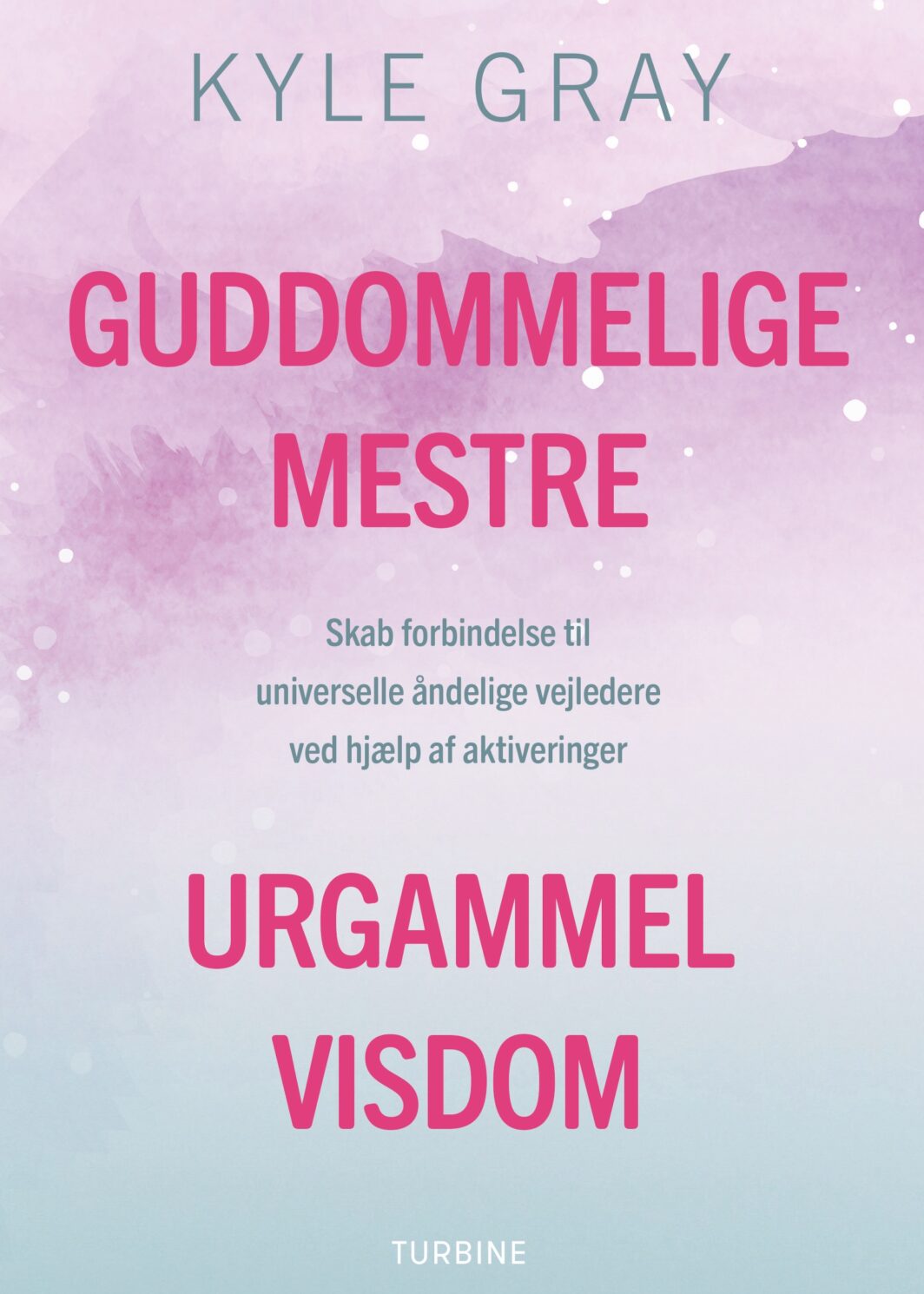 Guddommelige mestre, urgammel visdom