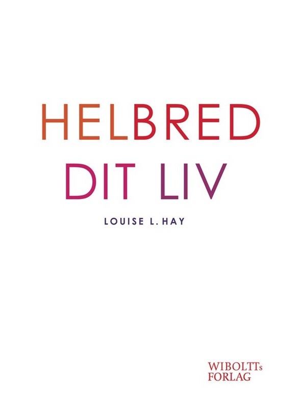 Helbred dit liv